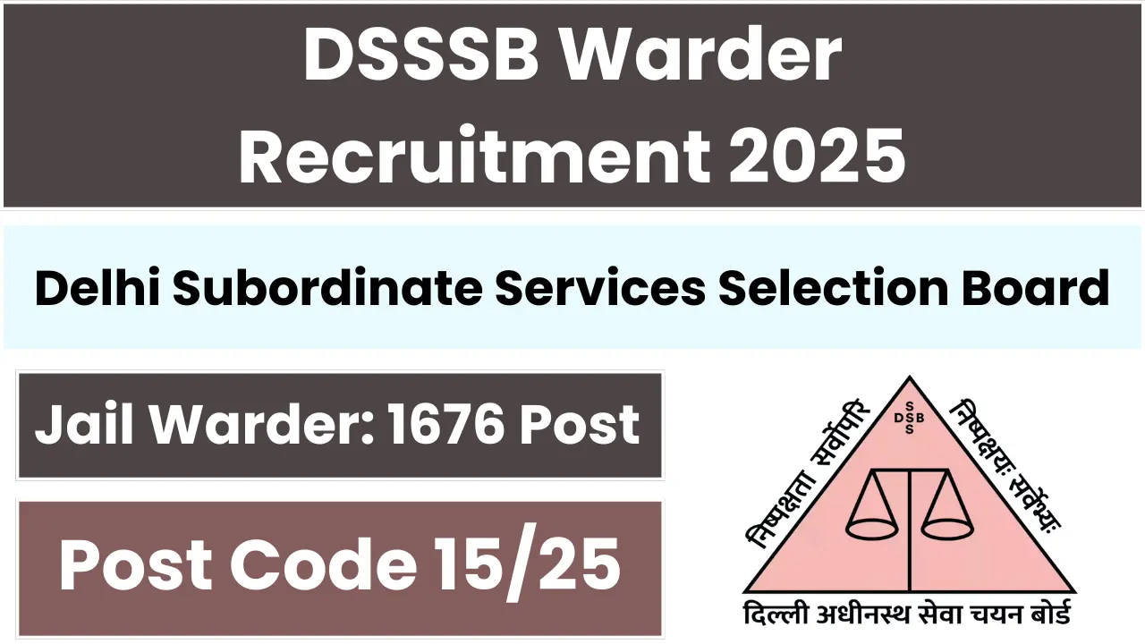 DSSSB Warder Recruitment 2025
