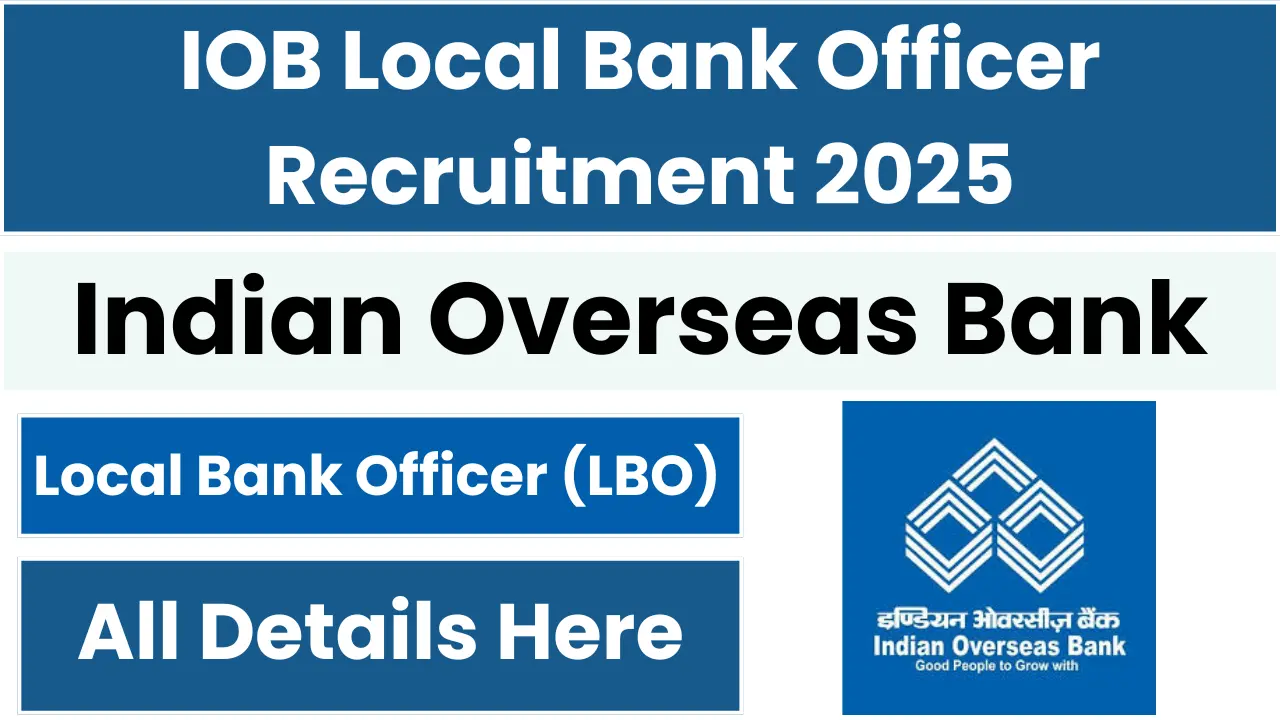 IOB Local Bank Officer Recruitment 2025