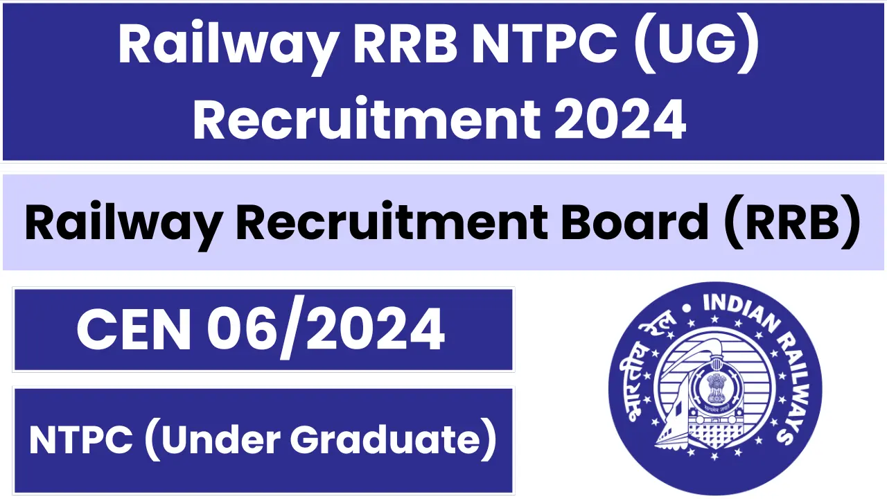 RRB NTPC (UG) CEN 06_2024