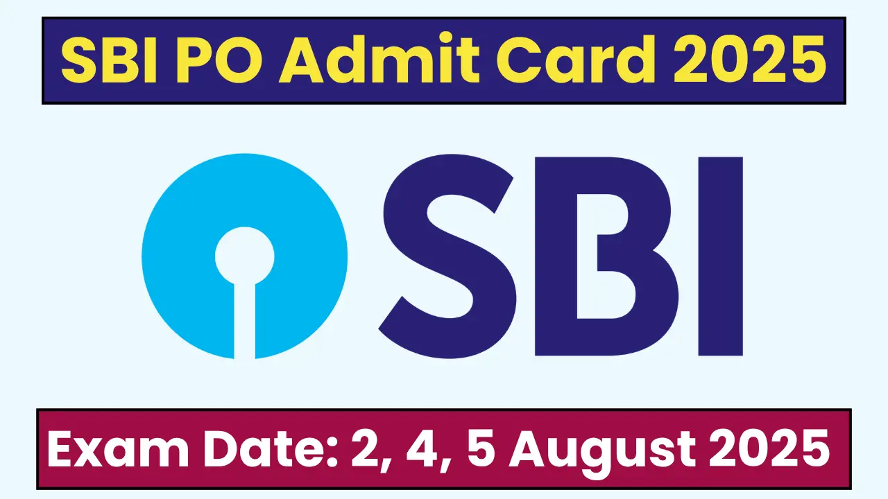 SBI PO Admit Card 2025