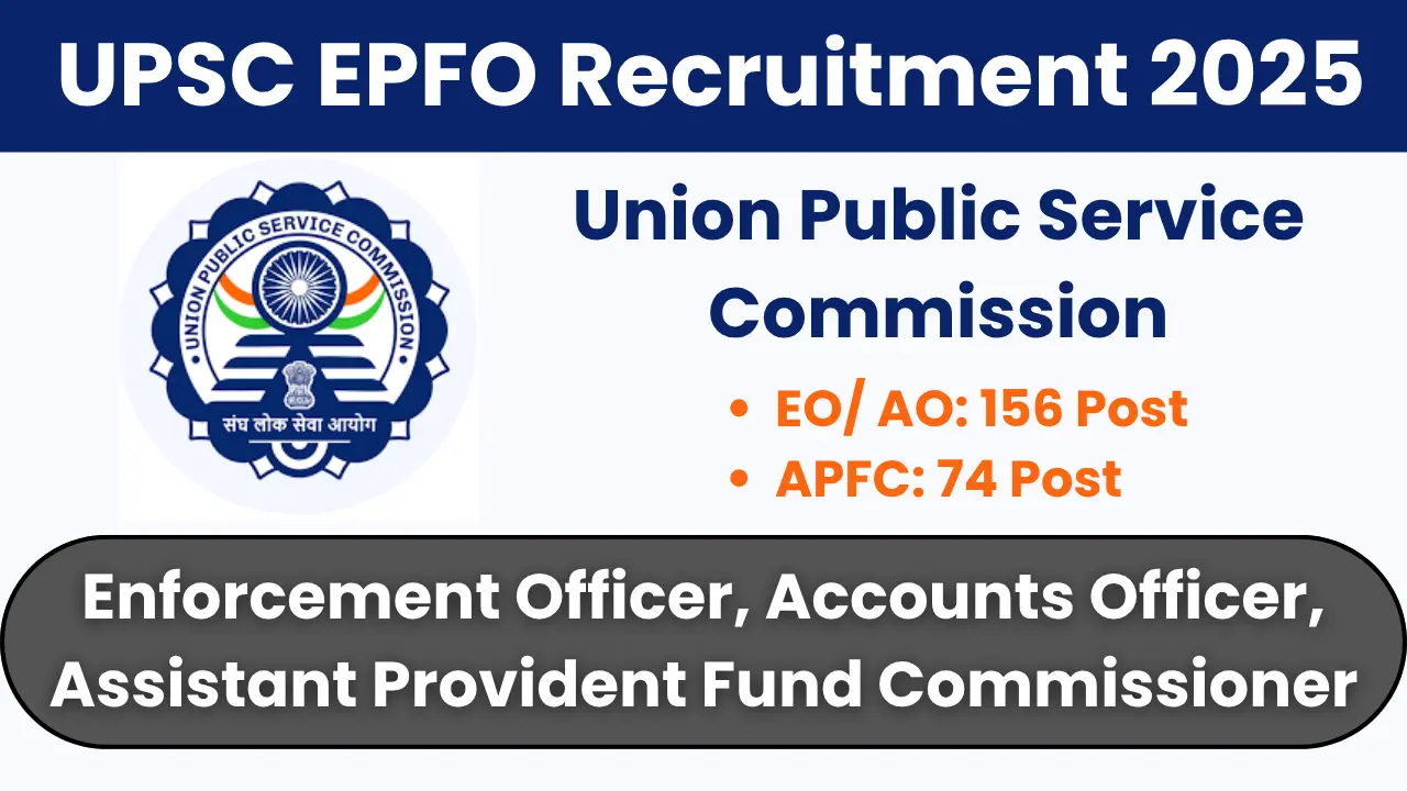 UPSC EPFO EO AO and AFPC Recruitment 2025