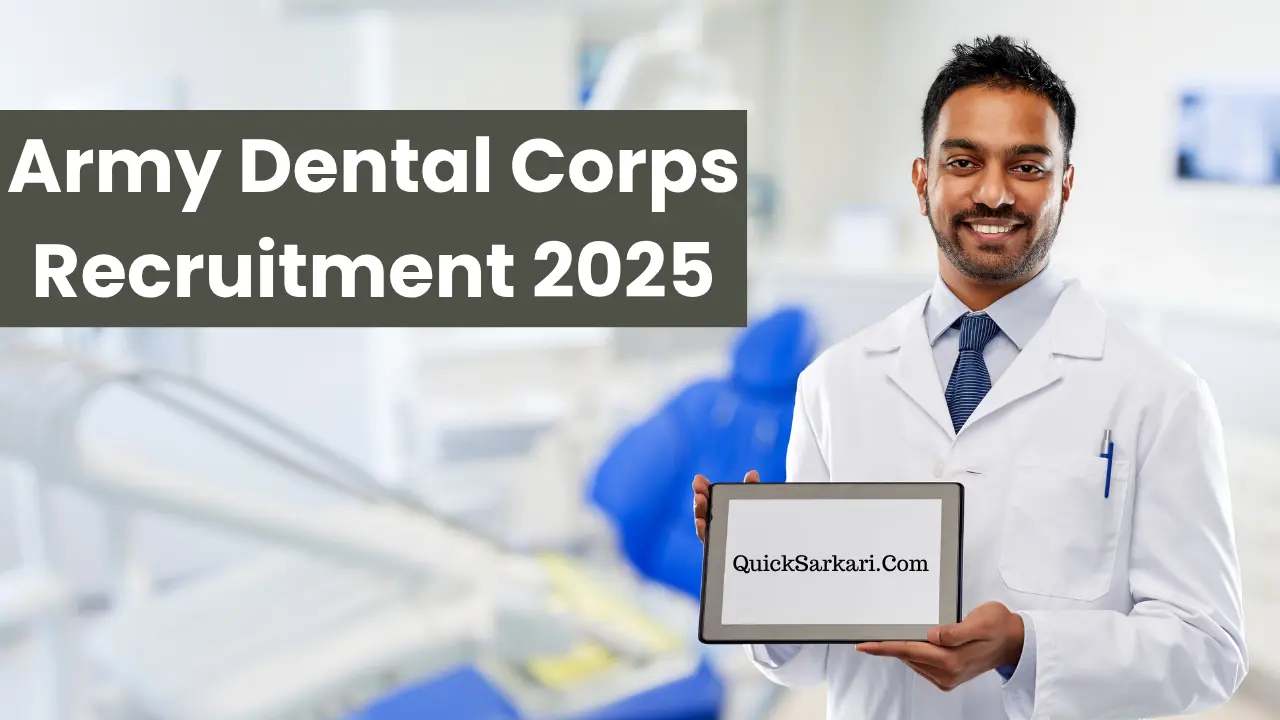 Army Dental Corps Recruitment 2025