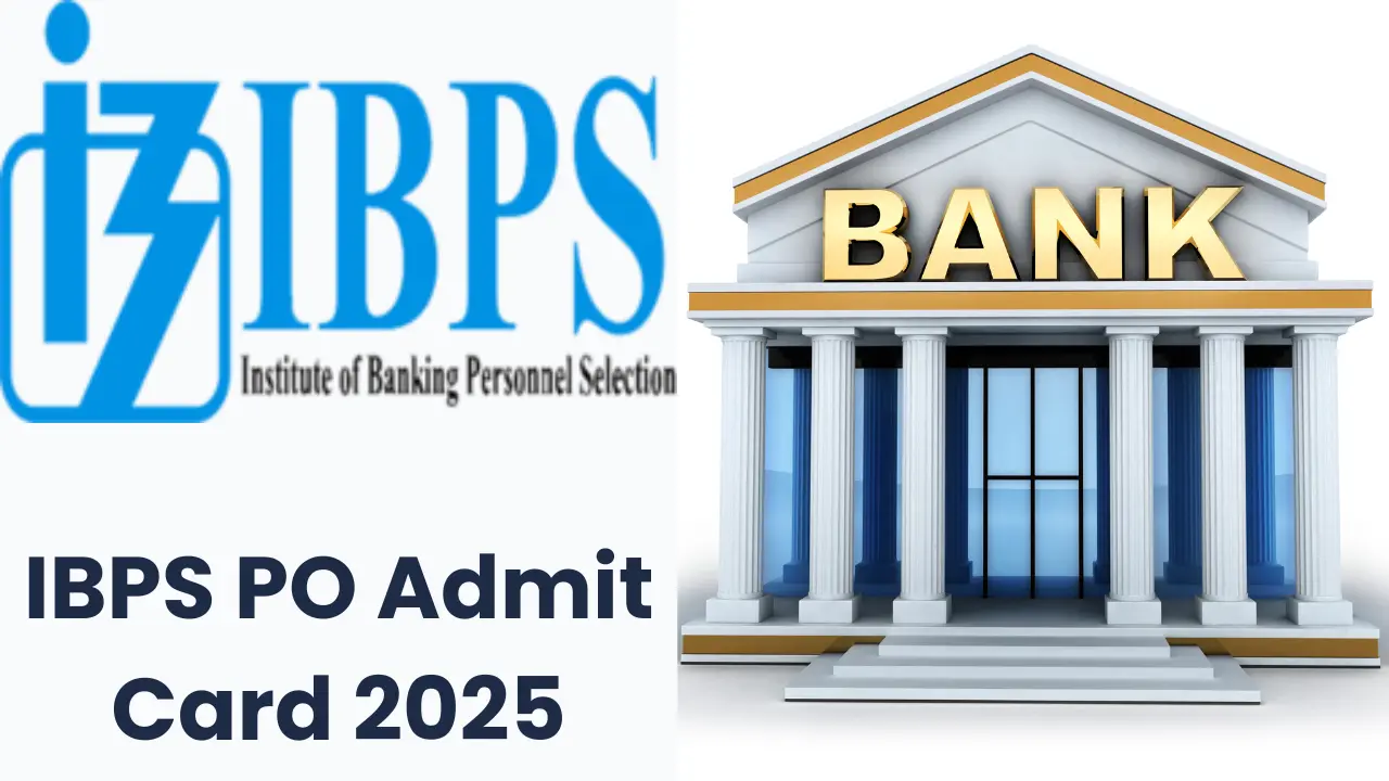 IBPS PO Admit Card 2025