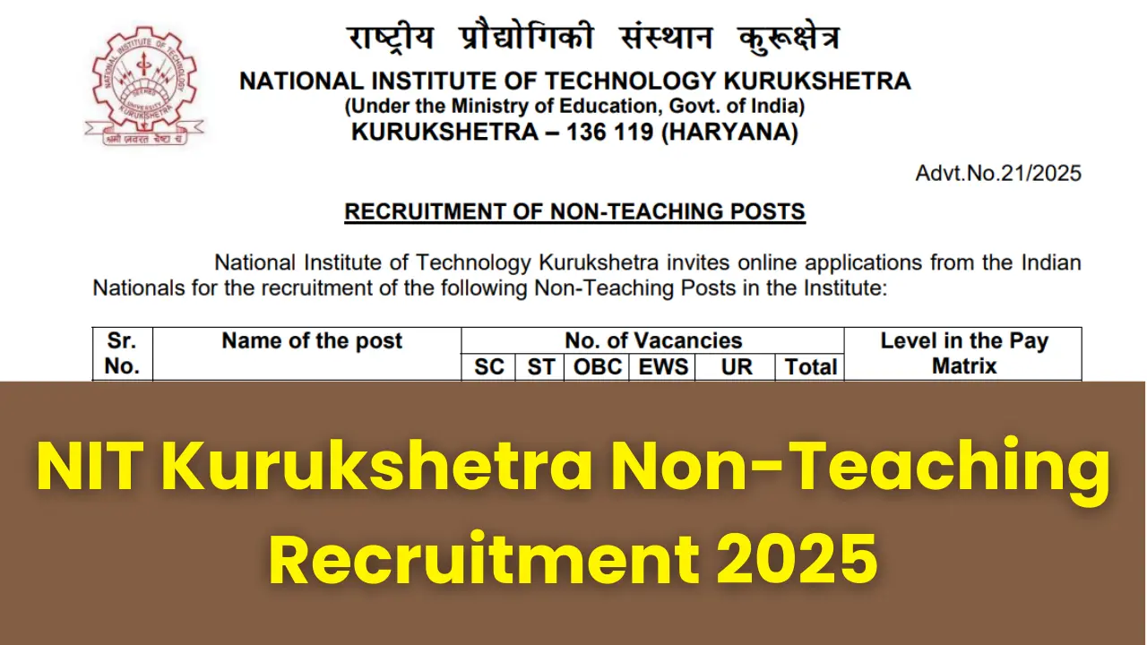 NIT Kurukshetra Non-Teaching Recruitment 2025