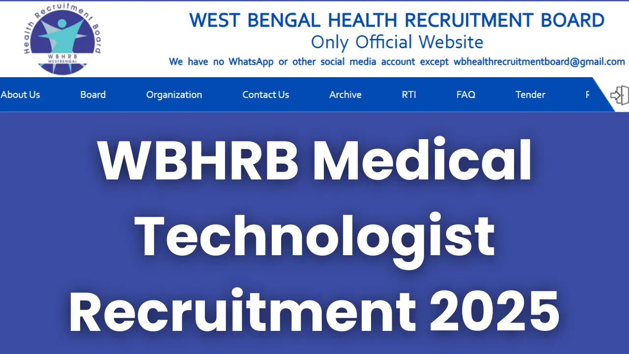 WBHRB Medical Technologist Recruitment 2025
