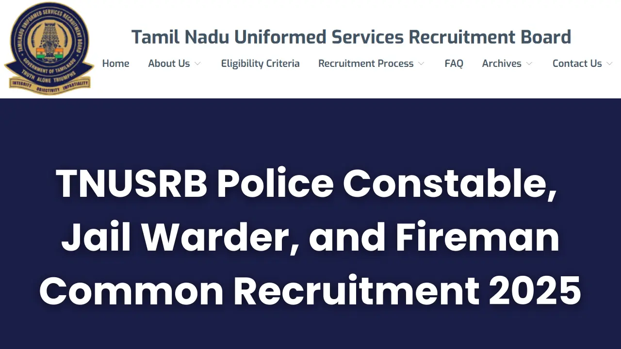 tnusrb-police-constable-jail-warder-fireman-common-recruitment-2025