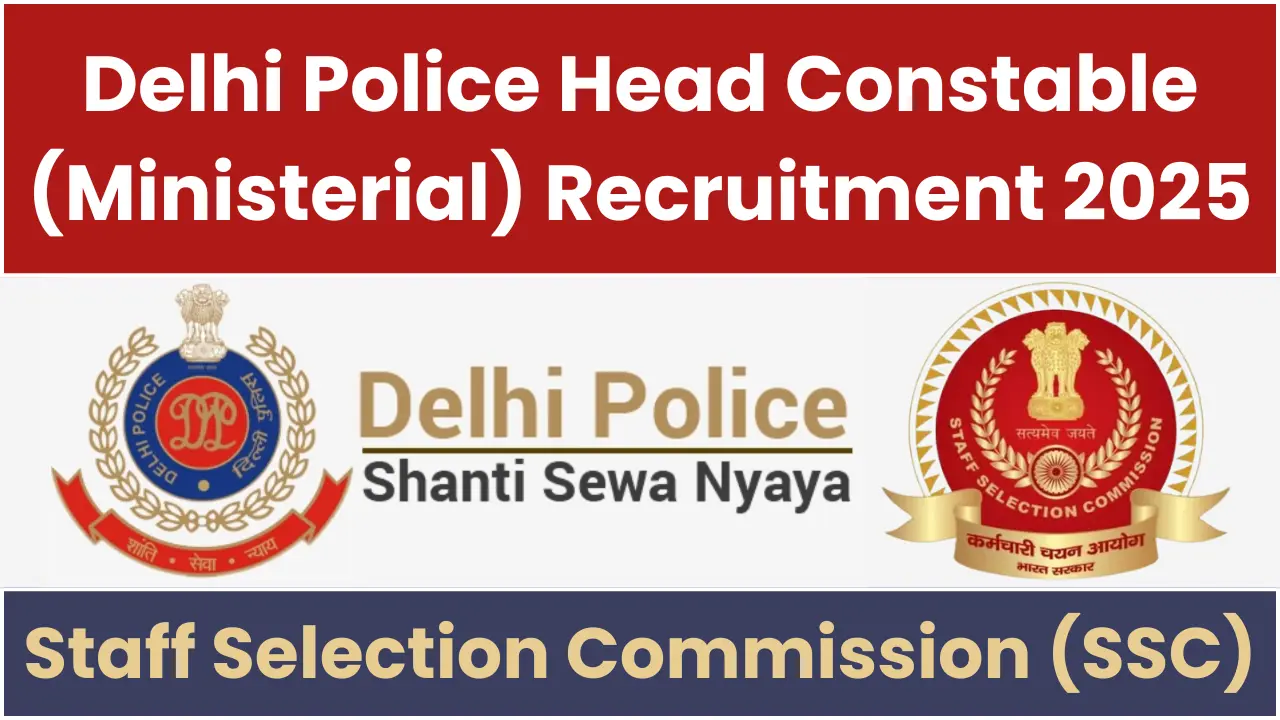 Delhi Police Head Constable (Ministerial) Recruitment 2025