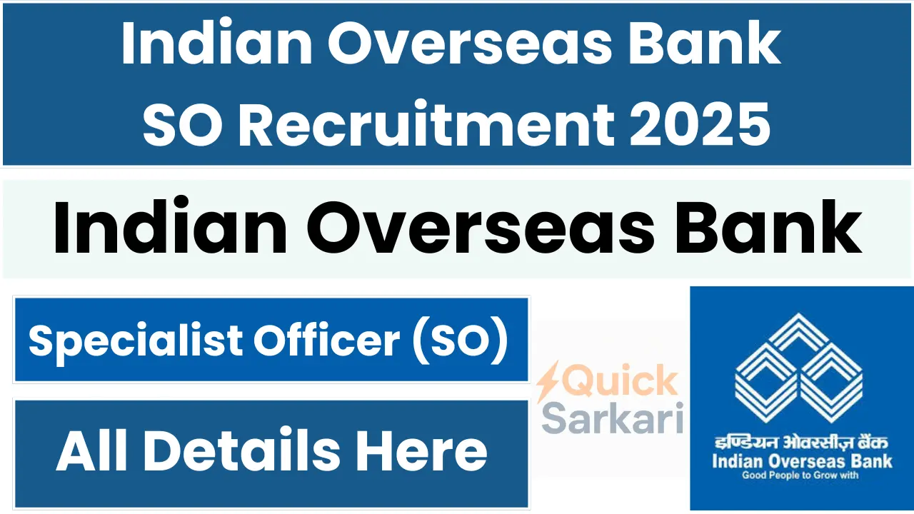 Indian Overseas Bank (IOB) Specialist Officer (SO) Recruitment 2025