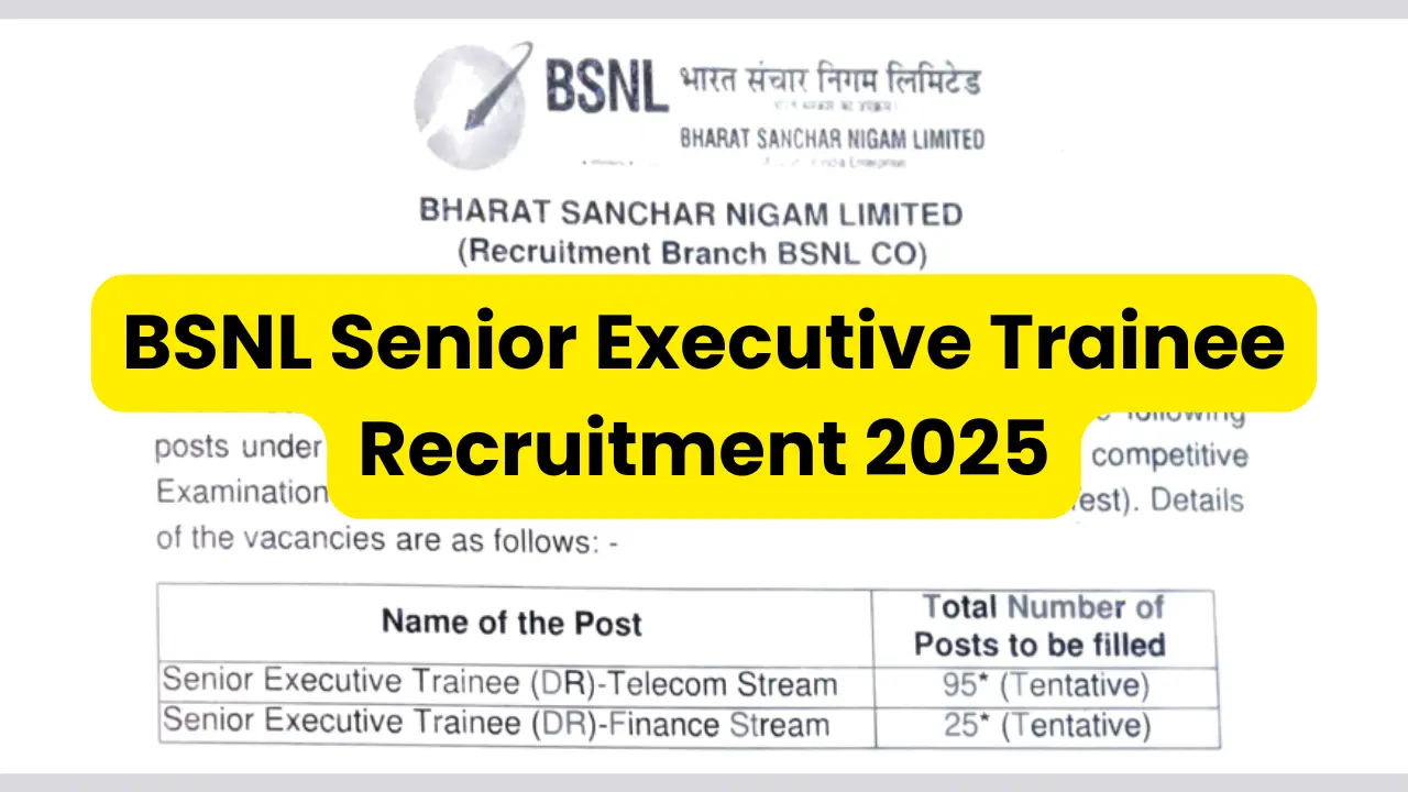 BSNL Senior Executive Trainee Recruitment 2025