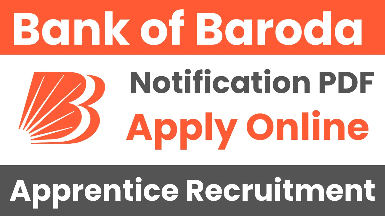 Bank of Baroda Apprentice Recruitment