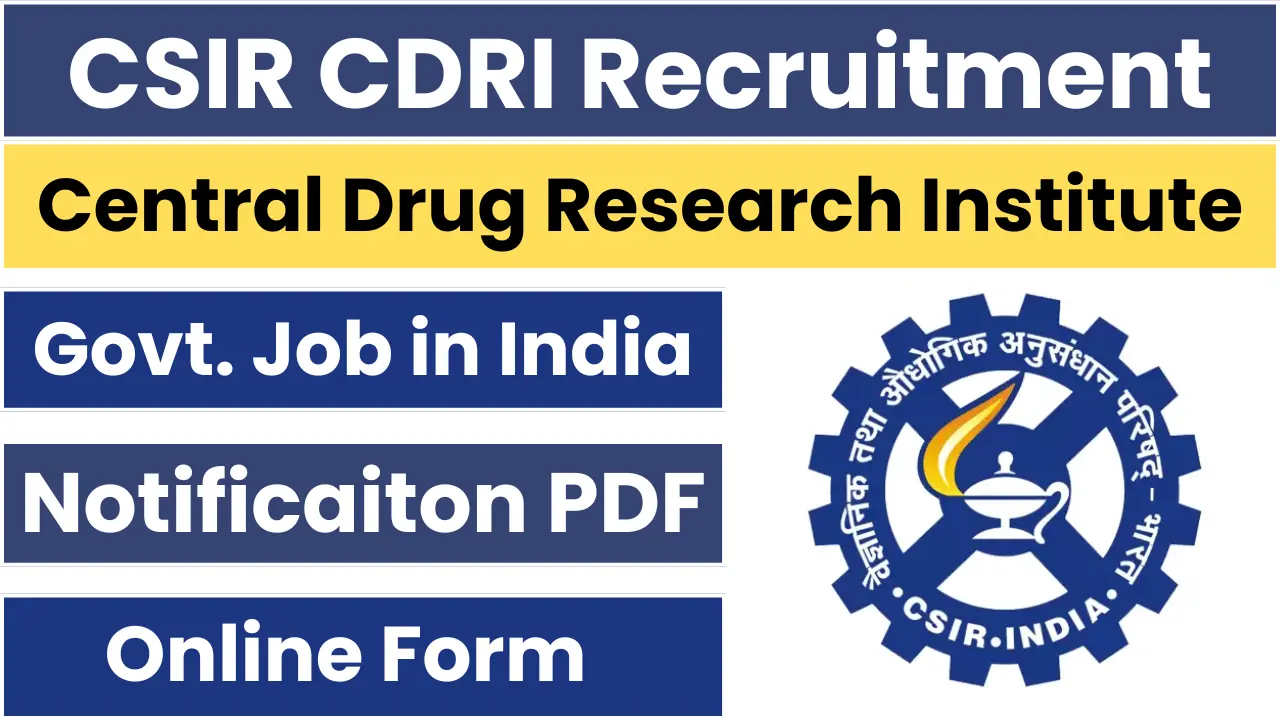 CSIR CDRI Recruitment