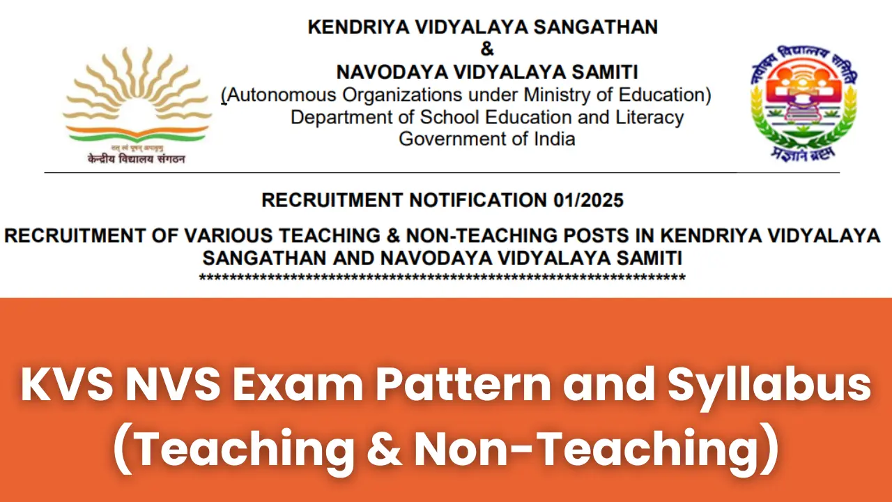 KVS NVS Exam Pattern and Syllabus 2025 of Teaching and Non-Teaching Posts