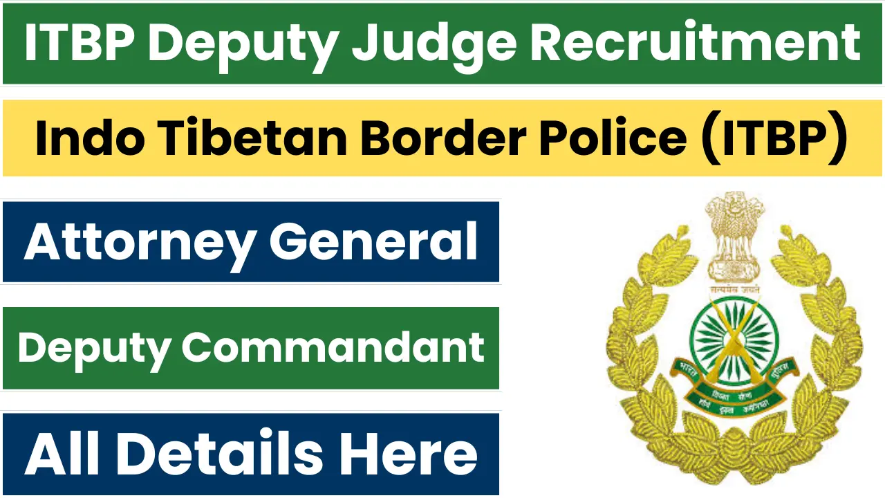 ITBP Deputy Judge Recruitment