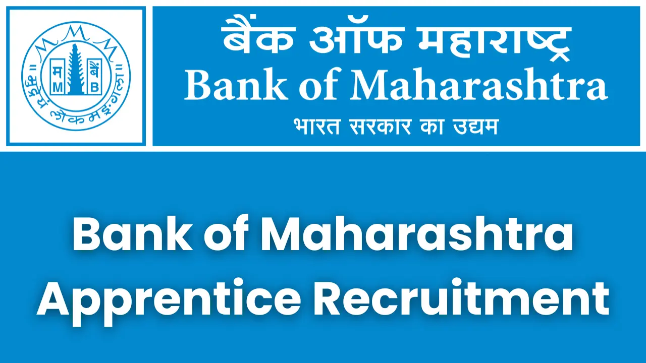 Bank of Maharashtra Apprentice Recruitment