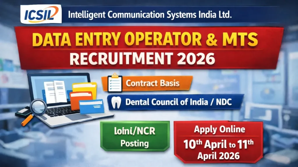 ICSIL DEO and MTS Recruitment 2026