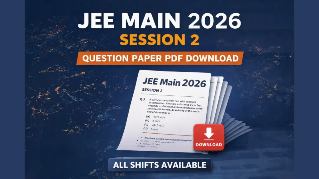 JEE Main 2026 Session 2 Question Paper PDF