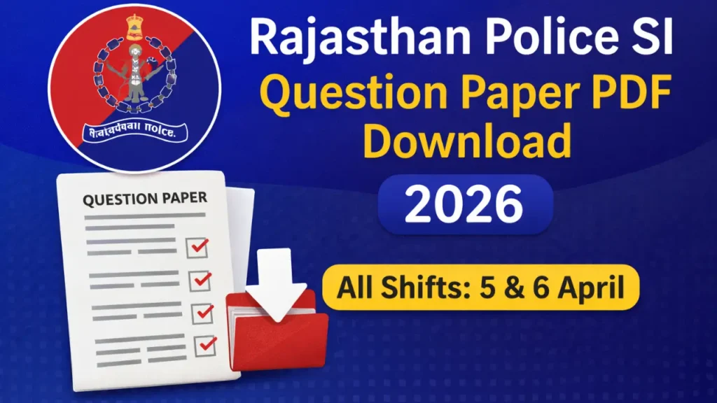 Rajasthan Police SI Question Paper 2026 PDF and Answer Key