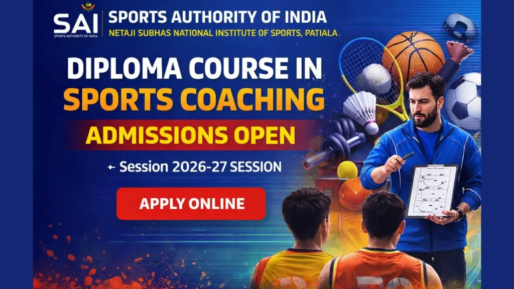 SAI NSNIS Sports Coaching Diploma Course Admission 2026-27