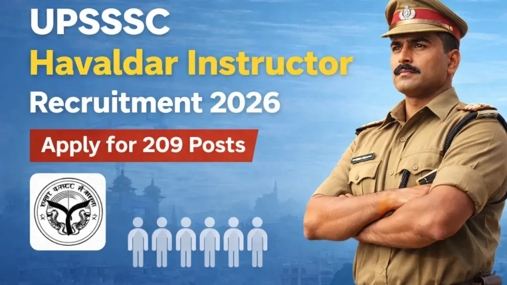 UPSSSC Havaldar Instructor Recruitment 2026