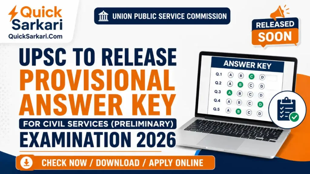UPSC To Release Answer Key for Civil Services Preliminary Examination 2026 After Exam